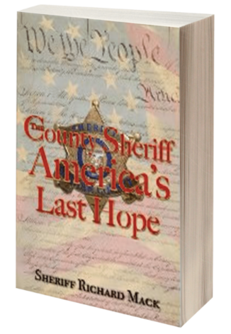 The County Sheriff: America’s Last Hope