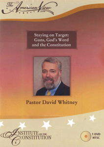 Staying on Target: Guns, God's Word, and the Constitution